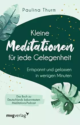 Couverture du produit · Kleine Meditationen für jede Gelegenheit: Entspannt und gelassen in wenigen Minuten