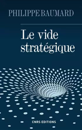 Couverture du produit · Le vide stratégique