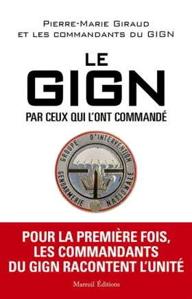 Couverture du produit · LE GIGN PAR CEUX QUI L'ONT COMMANDÉ