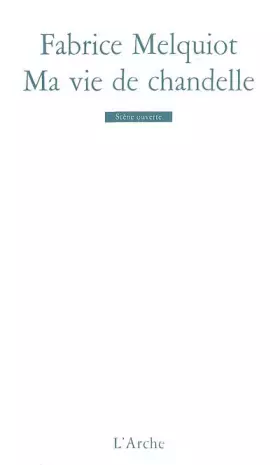 Couverture du produit · Ma vie de chandelle
