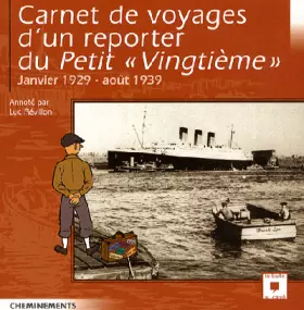 Couverture du produit · Carnet de Voyages d'un Reporter au Petit Vingtieme