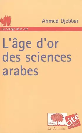 Couverture du produit · L'âge d'or des sciences arabes