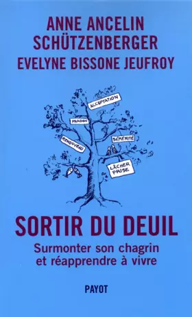 Couverture du produit · Sortir du deuil: Surmonter son chagrin et réapprendre à vivre