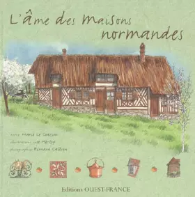 Couverture du produit · L'âme des maisons normandes
