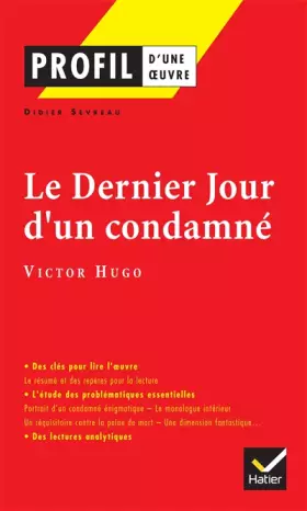 Couverture du produit · Le Dernier jour d'un condamné, Victor Hugo