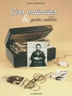 Couverture du produit · Gens ordinaires et Gestes oubliés