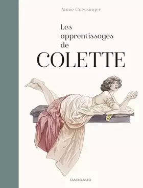 Couverture du produit · Les Apprentissages de Colette - Tome 0 - Les Apprentissages de Colette