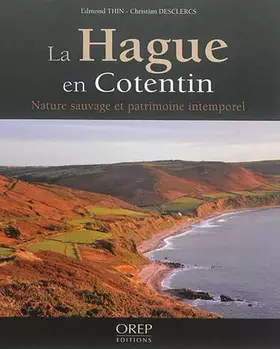 Couverture du produit · La Hague en Cotentin: Nature sauvage et patrimoine intemporel