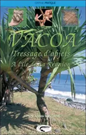 Couverture du produit · Vacoa - Tressage d'Objets a l'Ile de la Reunion