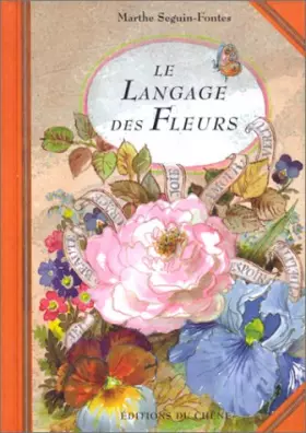 Couverture du produit · Le langage des fleurs