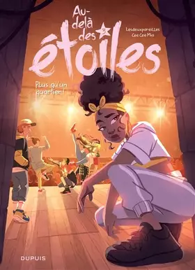 Couverture du produit · Au-delà des étoiles - Tome 3 - Plus qu'un quartier !