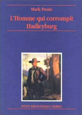 Couverture du produit · L'Homme qui corrompit Hadleyburg