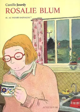 Couverture du produit · Rosalie Blum, Tome 3 : Au hasard Balthazar !
