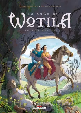 Couverture du produit · La Saga de Wotila T03: Au nom des pères