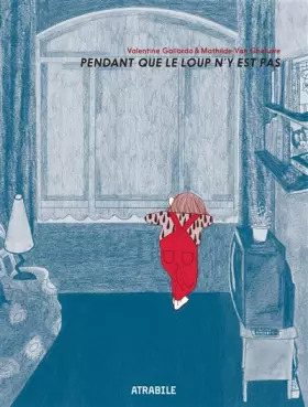 Couverture du produit · Pendant que le loup n'y est pas