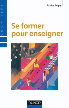 Couverture du produit · Se former pour enseigner - 3ème édition