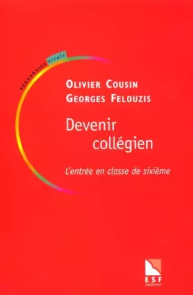 Couverture du produit · Devenir collégien : L'entrée en classe de sixième