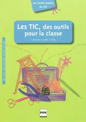 Couverture du produit · TIC, DES OUTILS POUR LA CLASSE (LES)