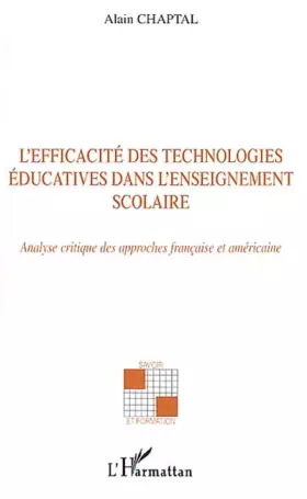 Couverture du produit · L'efficacité des technologies éducatives dans l'enseignement scolaire: Analyse critique des approches française et américaine