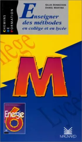 Couverture du produit · Enseigner des méthodes au collège et au lycée