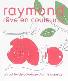 Couverture du produit · Raymond rêve en couleur