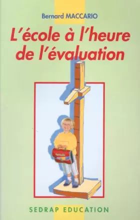 Couverture du produit · L'cole  l'heure de l'valuation Tous niveaux (Le livre )
