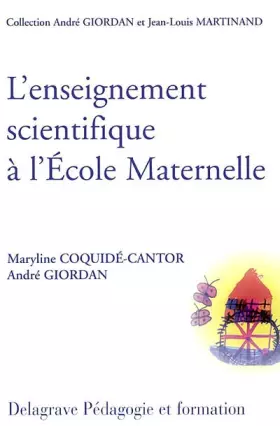 Couverture du produit · L'enseignement scientifique et technique à l'école maternelle (Guide pédagogique)