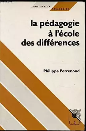 Couverture du produit · La Pédagogie à l'école des différences. Fragments d'une sociologie de l'échec