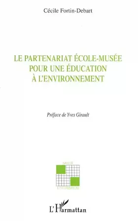Couverture du produit · Le partenariat école-musée pour une éducation à l'environnement