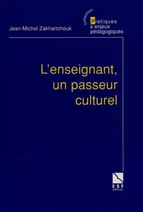 Couverture du produit · Enseignant, un passeur culturel