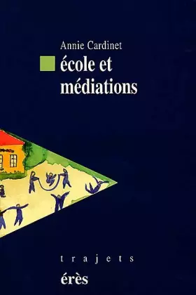Couverture du produit · Ecole et médiations