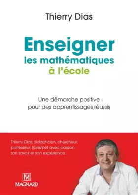 Couverture du produit · Enseigner les mathématiques à l'école: Une démarche positive pour des apprentissages réussis (2018)