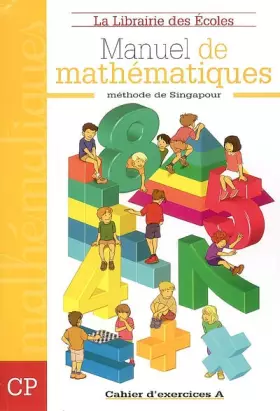 Couverture du produit · Manuel de mathématiques CP : Cahier d'exercices A