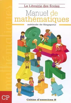 Couverture du produit · Manuel de mathématiques CP : Cahier d'exercices B