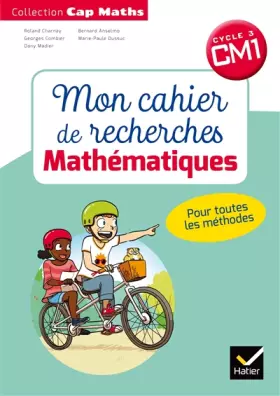 Couverture du produit · CAP Maths CM1 Éd.2018 - Mon cahier de recherches