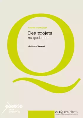 Couverture du produit · Des projets au quotidien : Adapter sa pédagogie