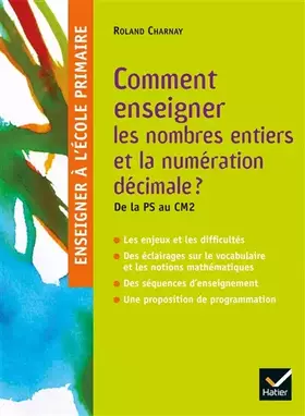 Couverture du produit · Enseigner à l'école primaire - Comment enseigner les nombres entiers et la numération décimale