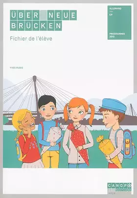 Couverture du produit · Uber Neue Brucken : Fichier de l'Eleve