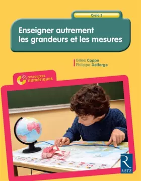 Couverture du produit · Enseigner autrement les grandeurs et les mesures Cycle 3 (+ CD-Rom)