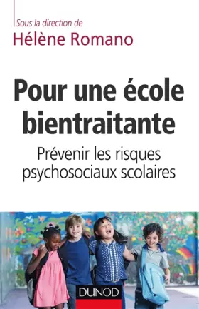 Couverture du produit · Pour une école bientraitante - Prévenir les risques psychosociaux scolaires: Prévenir les risques psychosociaux scolaires