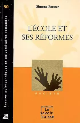Couverture du produit · L'école et ses réformes