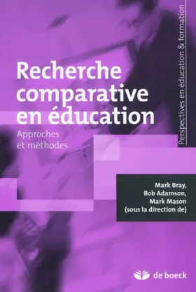 Couverture du produit · Recherche comparative en éducation: Approches et méthodes