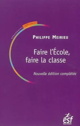 Couverture du produit · Faire l'Ecole, faire la classe