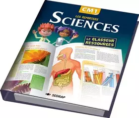 Couverture du produit · Les reporters des sciences CM1 CM1 (Le classeur-guide)