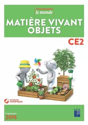 Couverture du produit · Matière, Vivant, Objets CE2 (+ CD-Rom)