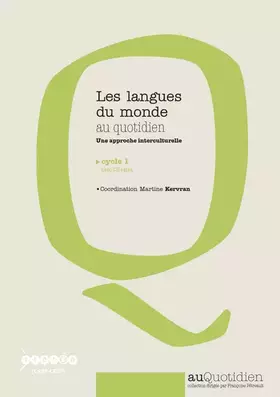 Couverture du produit · Les langues du monde au quotidien: Une approche interculturelle cycle 1