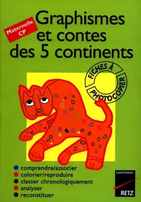 Couverture du produit · Graphismes et Contes des 5 continents, maternelle-CP. Fiches à photocopier