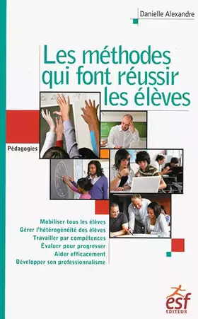 Couverture du produit · Les méthodes qui font réussir les élèves
