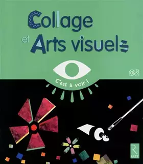 Couverture du produit · Collage et arts visuels: GS