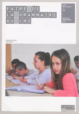 Couverture du produit · Faire de la Grammaire au CM2 - Nouveau programme 2016